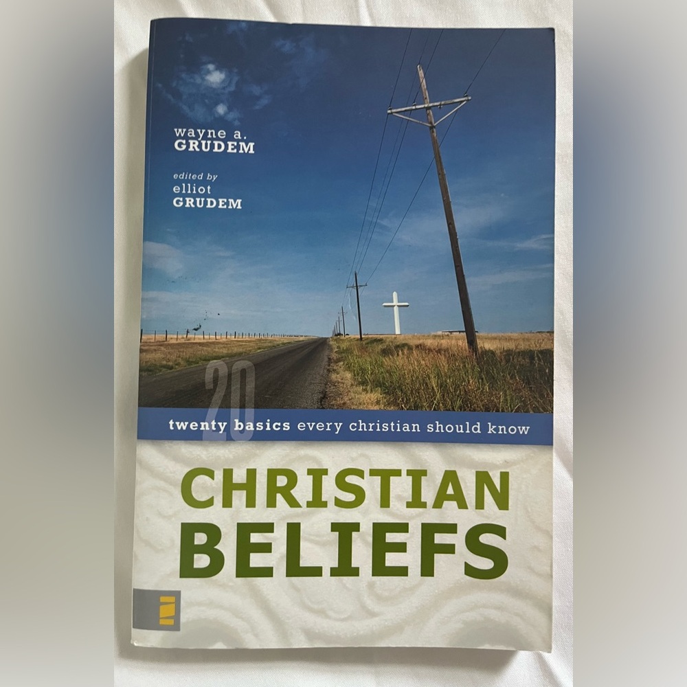 Christian Beliefs Book: Twenty Basics Every Christian Should Know